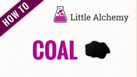 How to Make Coal in Little Alchemy: A Journey Through Elemental Creativity